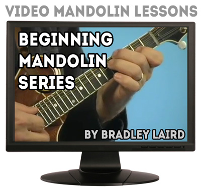Beginning Mandolin Video Series by Bradley Laird