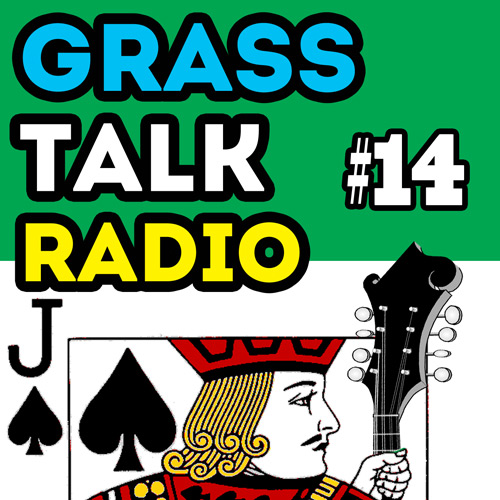 grasstalkradio episode 14