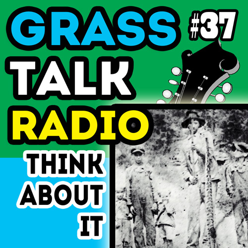 grasstalkradio episode 37