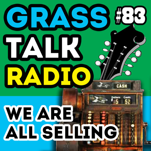 grasstalkradio.com episode 83