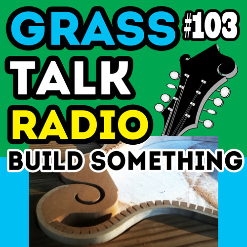 grasstalkradio.com episode 103