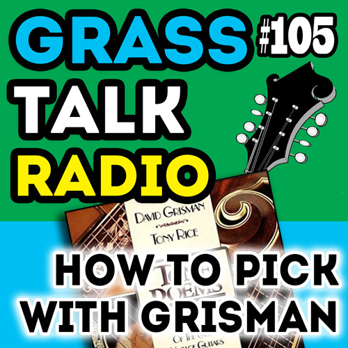 grasstalkradio.com episode 105