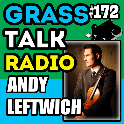 grasstalkradio.com episode 172