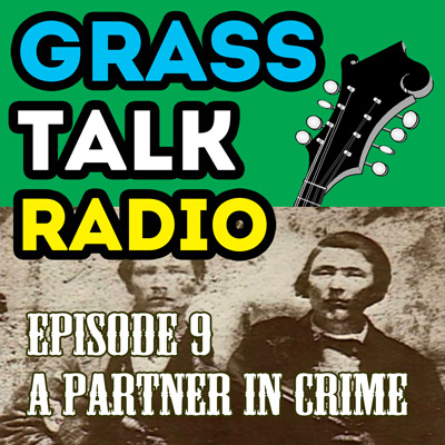 grasstalkradio episode 9