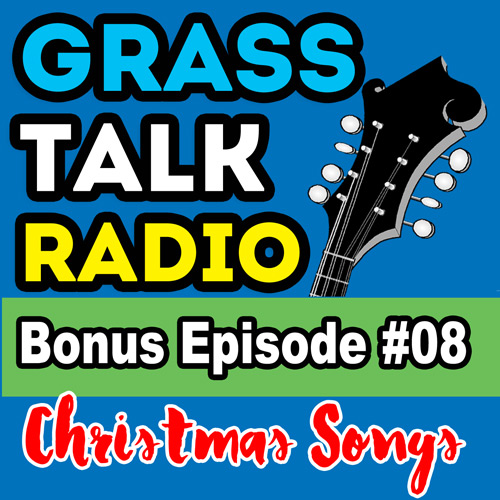 grasstalkradio.com bonus episode 08